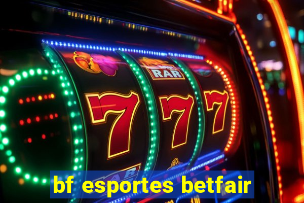 bf esportes betfair